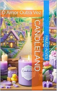 Livro Candleland: O Amor Outra Vez