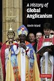 A History of Global Anglicanism (Introduction to Religion) by 