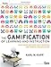 The Gamification of Learning and Instruction: Game-based Methods and Strategies for Training and Education - Book by Karl Kapp