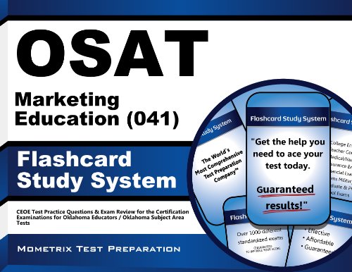 Download OSAT Marketing Education (041) Flashcard Study System: CEOE Test Practice Questions & Exam Review for the Certification Examinations for Oklahoma Educators / Oklahoma Subject Area Tests (Cards)