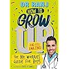How-to-Grow-Up-and-Feel-Amazing-The-No-Worries-Guide-for-BoysPaperback--18-Feb-2021 How to Grow Up and Feel Amazing!: The No-Worries Guide for Boys