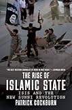 The Rise of Islamic State: ISIS and the New Sunni Revolution