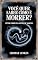Livro VOCÊ QUER SABER COMO É MORRER?: PENSE COMO ERA ANTES DE NASCER