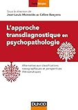 L'approche transdiagnostique en psychopathologie : Alternative aux classifications nosographiques et by 