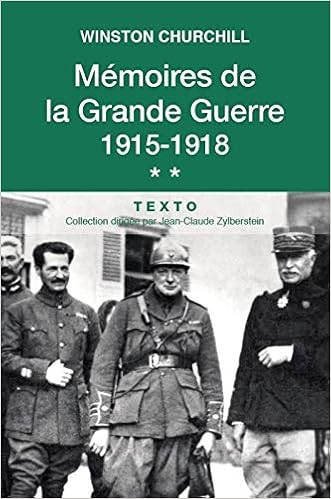 Amazon Fr Memoires De La Grande Guerre 1915 1918 Tome 2 Churchill Winston Capet Antoine Livres