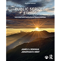 Public Service Ethics: Individual and Institutional Responsibilities book cover