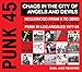 Punk 45: Chaos in the City of Angels & Devils