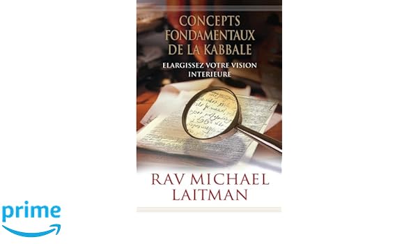 Concepts Fondamentaux De La Kabbale Elargissez Votre Vision - 