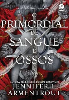 Livro Primordial de sangue e ossos (Vol. 6 Sangue e Cinzas)