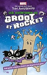 Les  aventures de Groot et Rocket