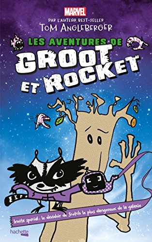 Les  aventures de Groot et Rocket