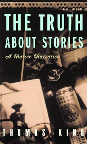 Download The Truth About Stories: A Native Narrative PDF