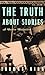 The Truth About Stories: A Native Narrative (INDIGENOUS AMERICAS) by