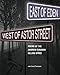 East of Eden, West of Astor Street: Poems of the Andrew Cunanan Killing Spree by Mr. John David Thompson