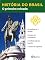 Livro História do Brasil - Livro II - O PRIMEIRO REINADO OS CONFLITOS DO 1º REINADO