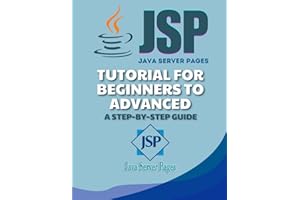 JSP (Java Server Pages) Tutorial For Beginners To Advanced: A Step-by-Step Guide