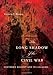 The Long Shadow of the Civil War: Southern Dissent and Its Legacies