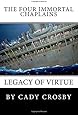 The Four Immortal Chaplains: Legacy of Virtue