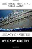 The Four Immortal Chaplains: Legacy of Virtue