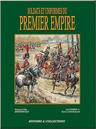 Soldats et uniformes du Premier Empire