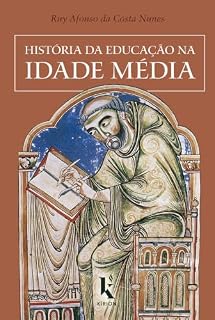 Livro Historia da Educação na Idade Média