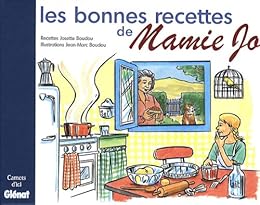 Les  bonnes recettes de Mamie Jo