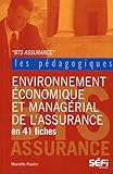 environnement économique et managérial de l'assurance en 41 fiches pédagogiques by 