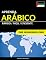 Livro Aprenda Arábico - Rápido / Fácil / Eficiente: 2000 Vocabulários Chave