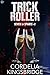 Trick Roller (Seven of Spades Book 2) by 