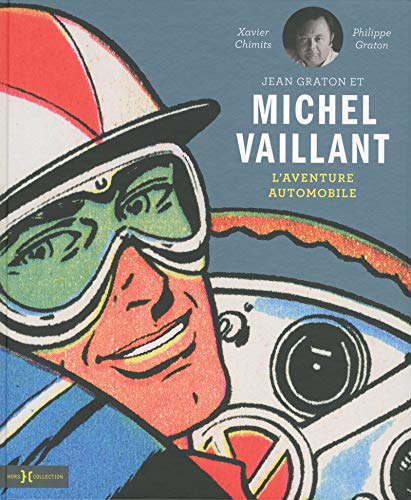 Jean Graton et Michel Vaillant by Hors Collection