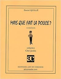 Mais que fait la police ?