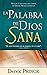 La Palabra de Dios sana (Spanish Edition) by Derek Prince