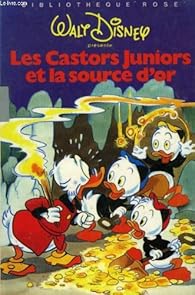 Book's Cover of Les Castors juniors et la source d'or