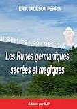 Image de Les runes germaniques sacrées et magiques (French Edition)