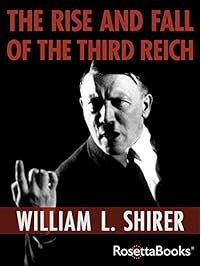 The Rise and Fall of the Third Reich