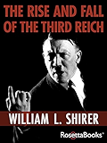 The Rise and Fall of the Third Reich