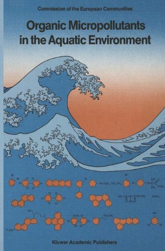 Organic Micropollutants in the Aquatic Environment (Cancer Treatment and Research)