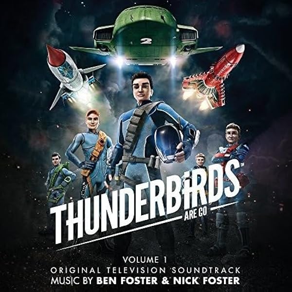 THUNDERBIRDS ARE GO ORIGINAL TV SOUNDTRACK, VOL. 2 O.S.T.