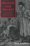 Mayhem and Murder : Narative and Moral Issues in the Detective Story, Pyrhoenen, Heta, 0802044891