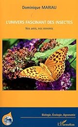 L' univers fascinant des insectes