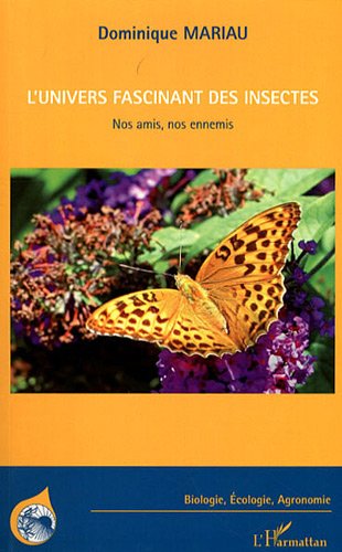 L' univers fascinant des insectes