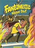 Image de Fantômette risque tout (Les Aventures de Fantômette) (French Edition)