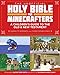 The Unofficial Holy Bible for Minecrafters: A Children's Guide to the Old and New Testament (Unofficial Minecrafters Holy Bible) by Christopher Miko, Garrett Romines