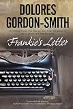Frankie's Letter by Dolores Gordon-Smith