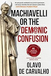 Machiavelli or the Demonic Confusion