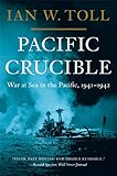 Pacific Crucible: War at Sea in the Pacific, 1941-1942: War at Sea in the Pacific, 1941–1942