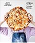Pizza Camp: Recipes from Pizzeria Beddia