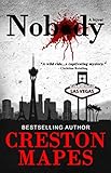 Nobody by Creston Mapes