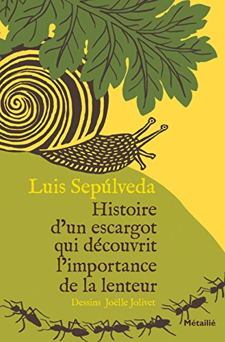 Histoire d'un escargot qui découvrit l'importance