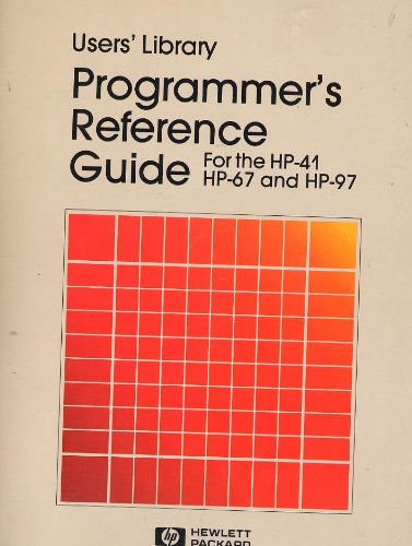 Users' Library Programmer's Reference Guide for the HP-41, HP-67 and HP ...